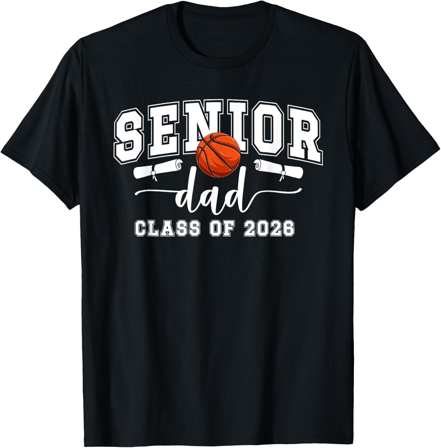 Basketball Senior Dad Class Of 2026 Basketball Senior Father T-Shirt - T-Shirt | Black