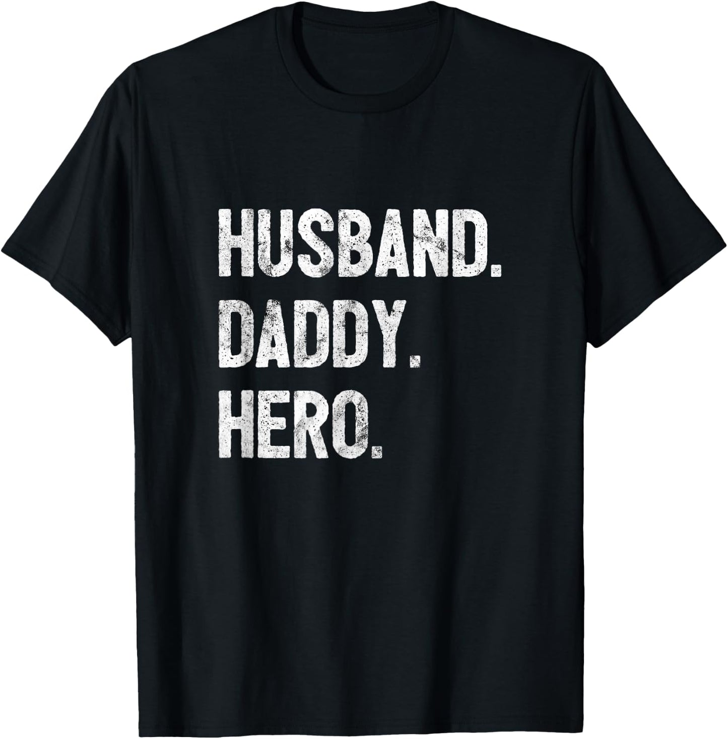 Husband Daddy Hero Dad Gift T-Shirt - T-Shirt | Black