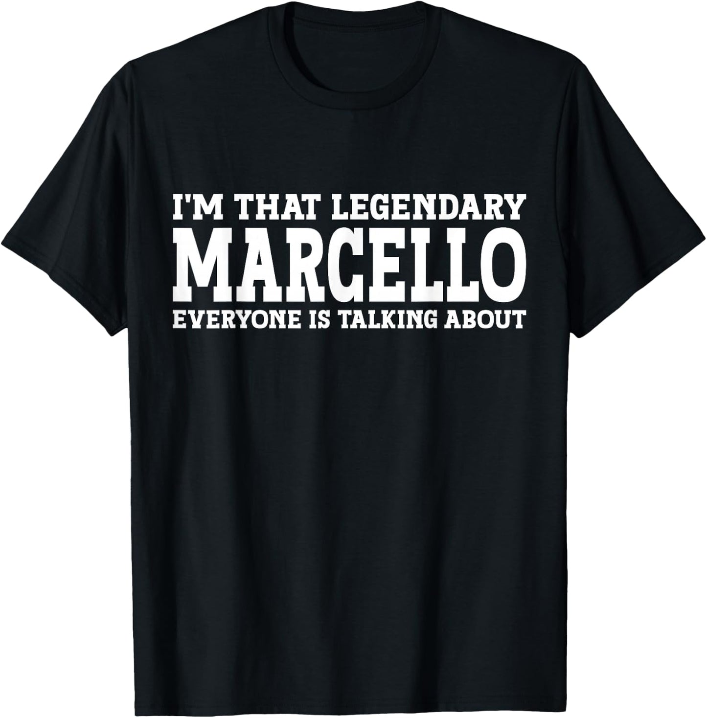 Marcello Personal Name First Name Funny Marcello T-Shirt - T-Shirt | Black