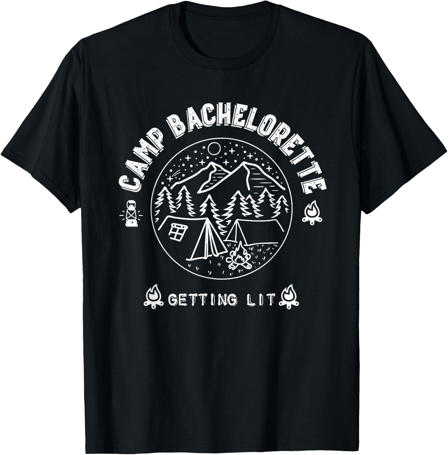 Camp Bachelorette Getting Lit Bridesmaid Party Matching Gift T-Shirt - T-Shirt | Black