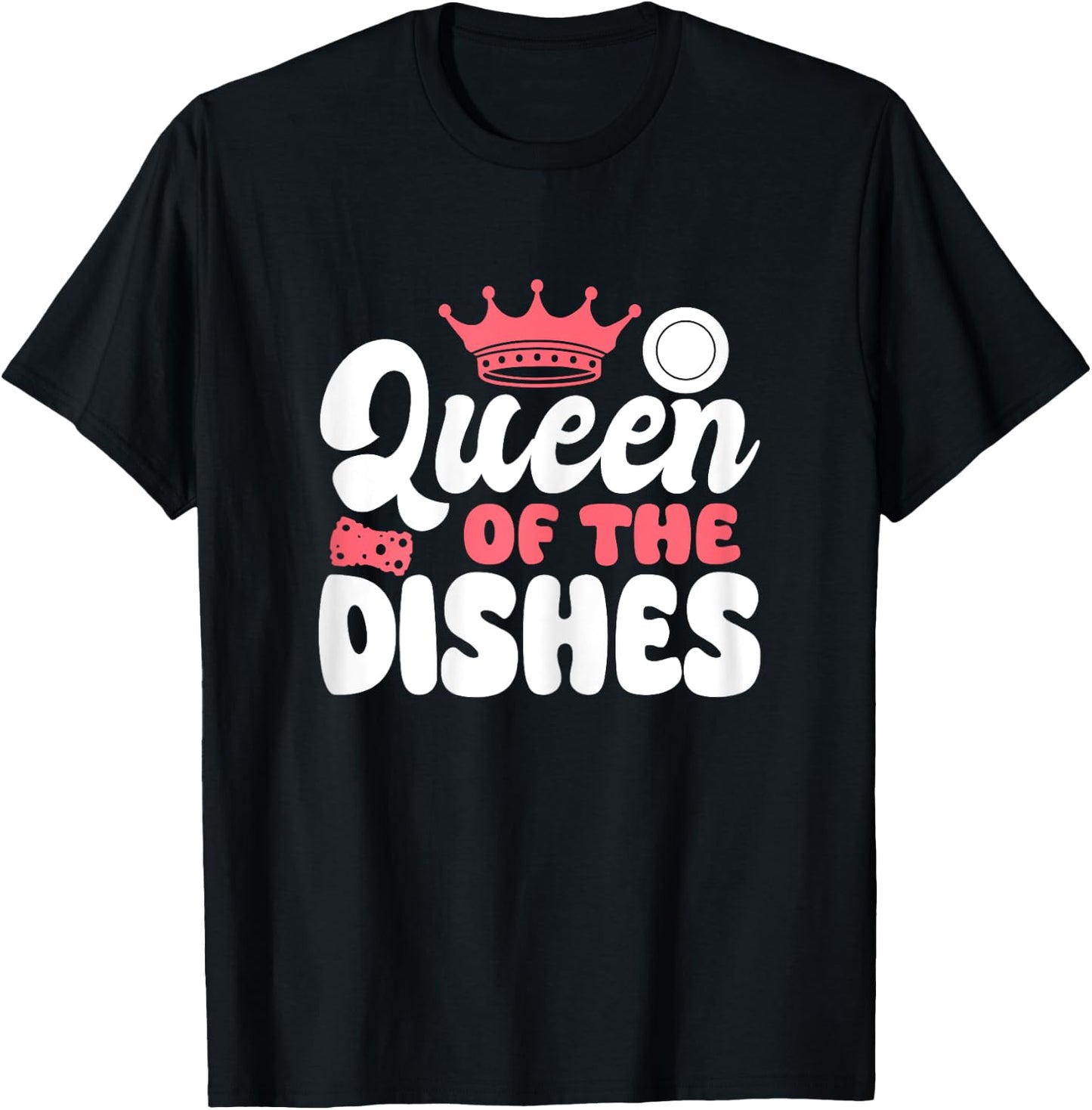 Queen Of The Dishes Kitchen Dishwasher T-Shirt - T-Shirt | Black