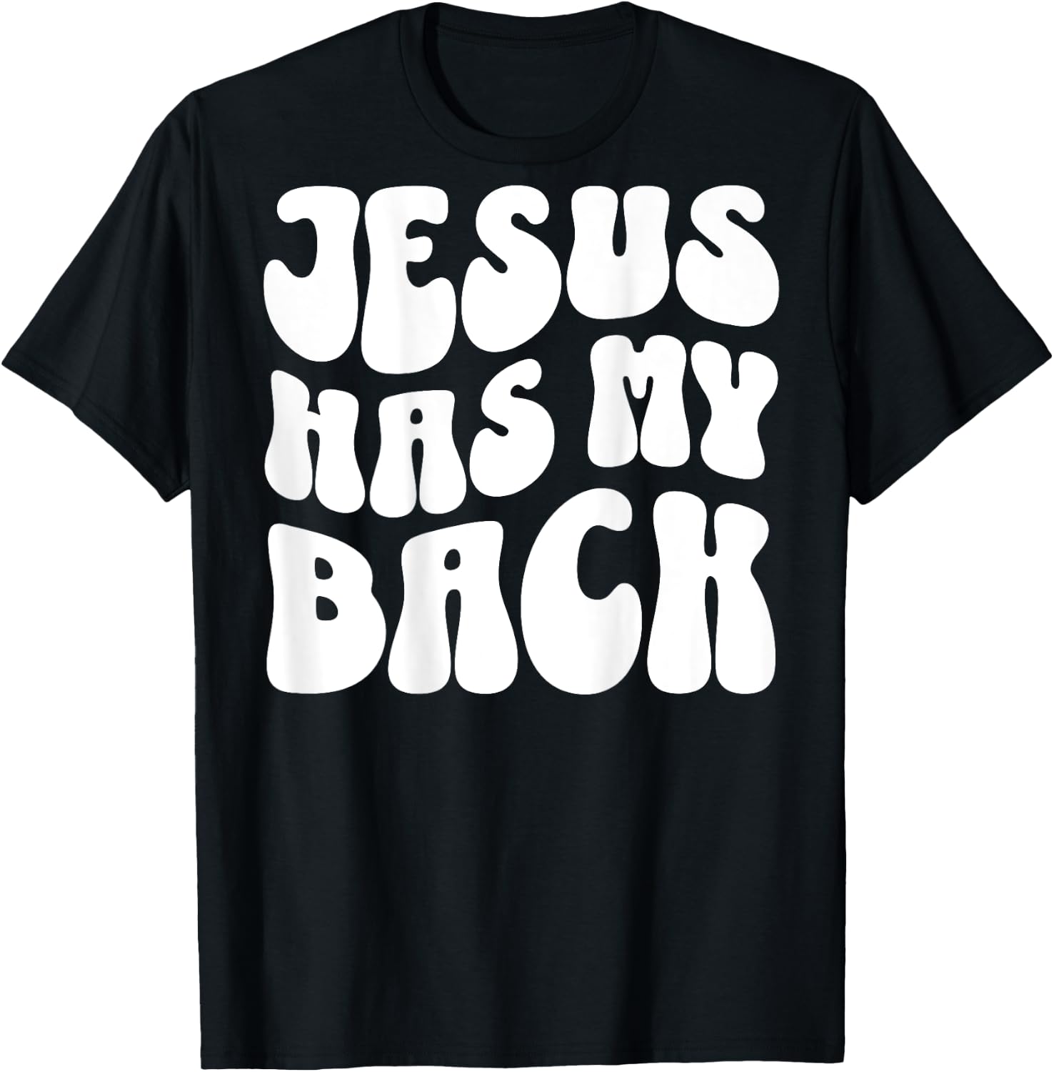 Jesus Has My Back (On Back) Christian T-Shirt - T-Shirt | Black