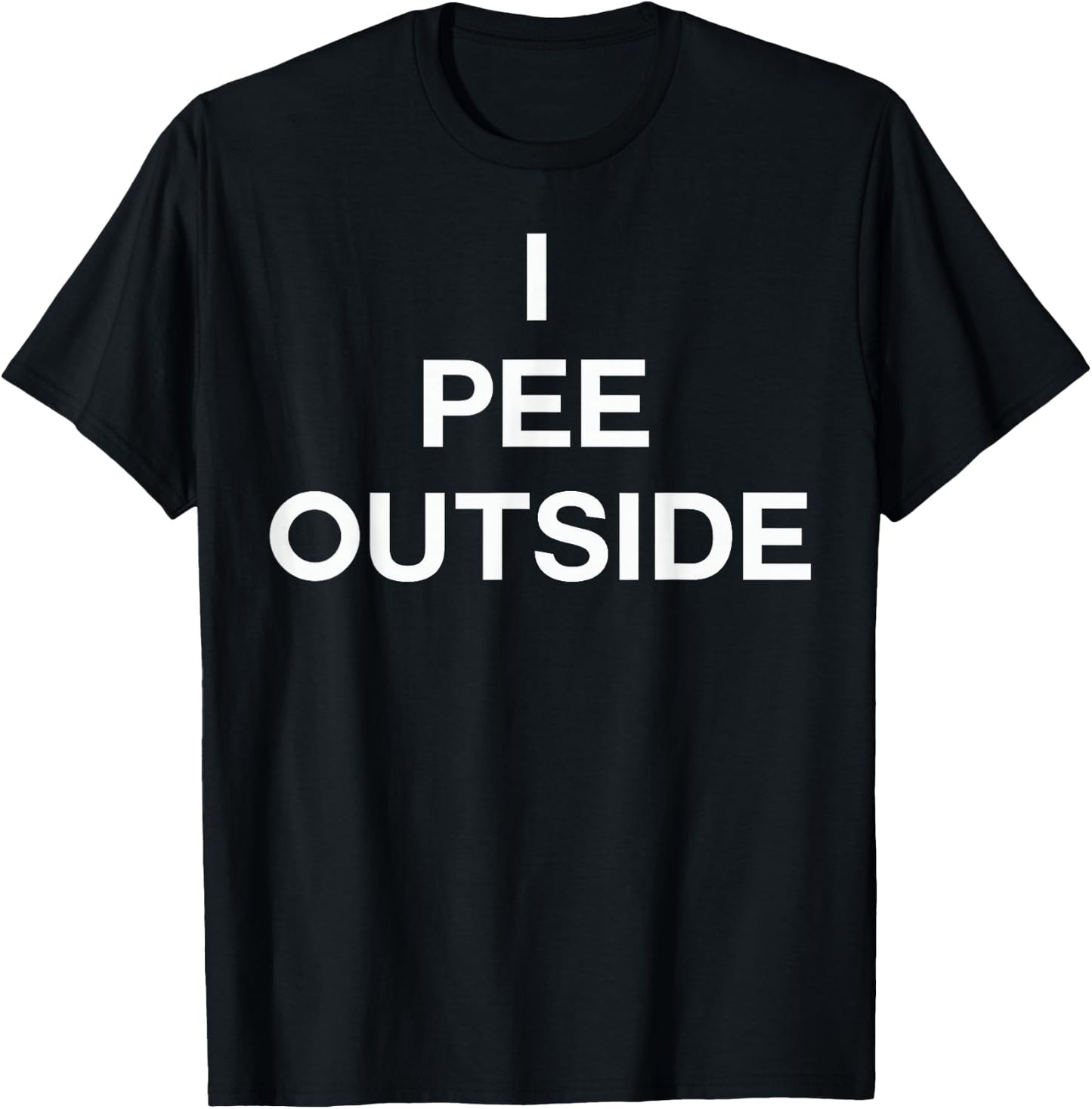 I Pee Outside T Shirt - Camping Shirt T-Shirt - T-Shirt | Black