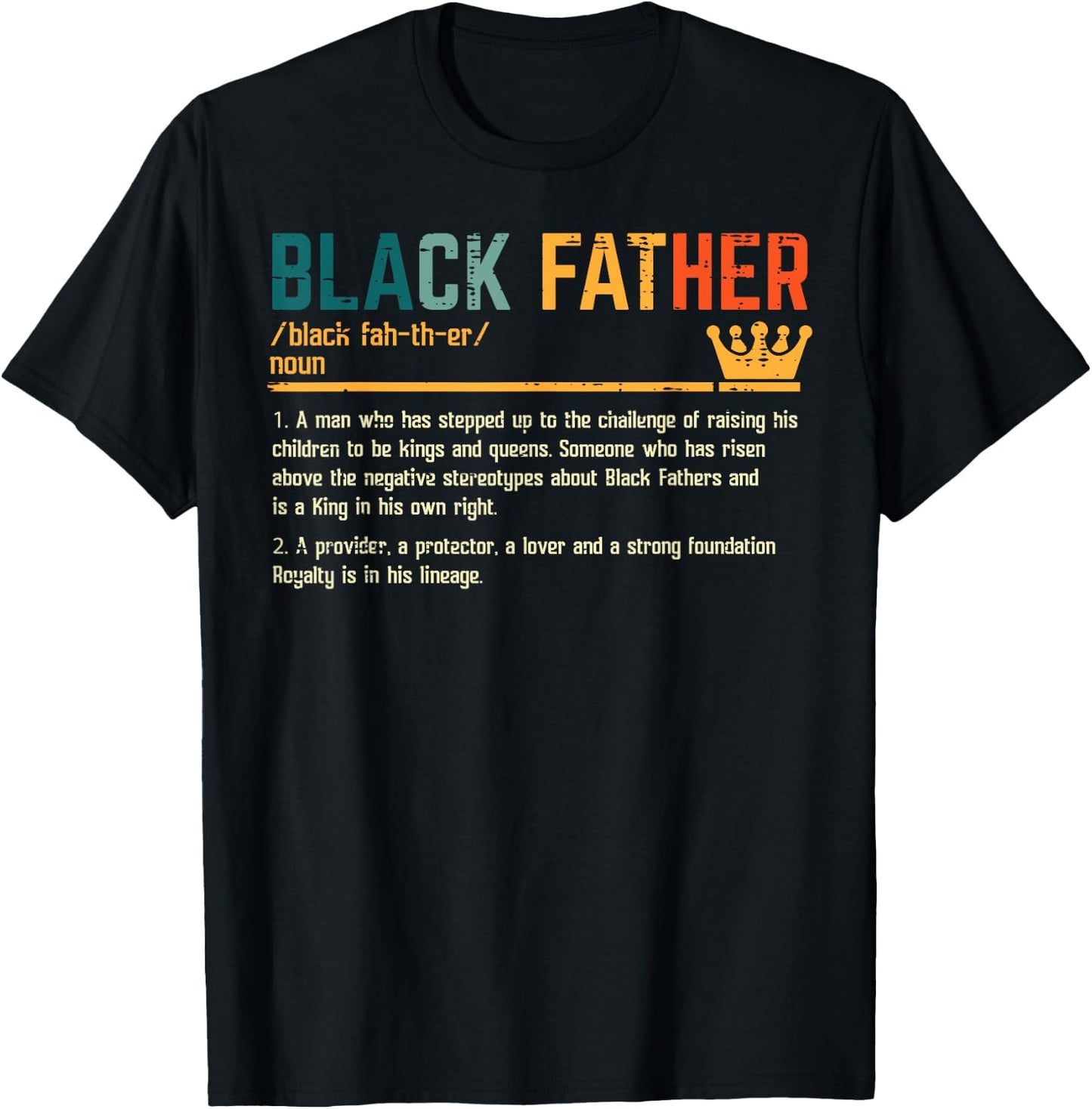 Fathers Day Black Father Definition African American Dad T-Shirt - T-Shirt | Black