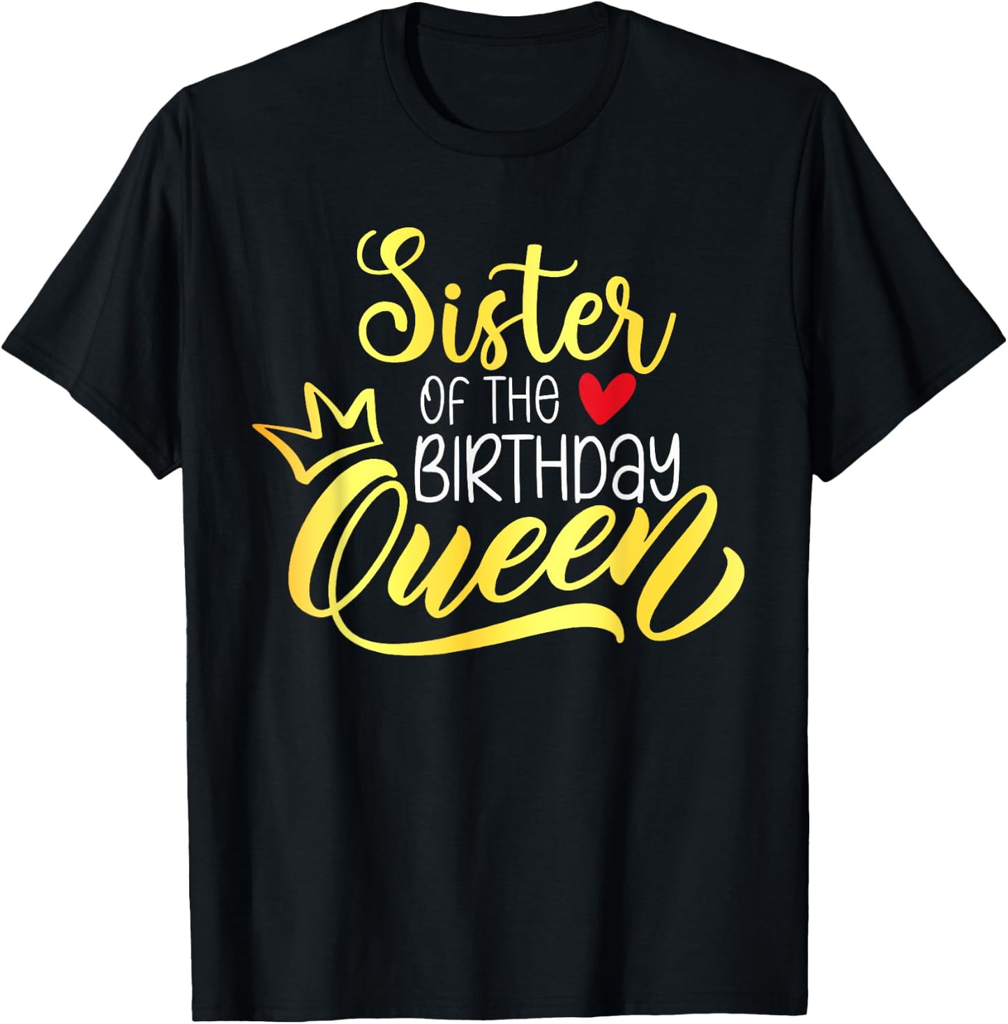 Sister of The Birthday Queen Bday Party Family Matching T-Shirt - T-Shirt | Black