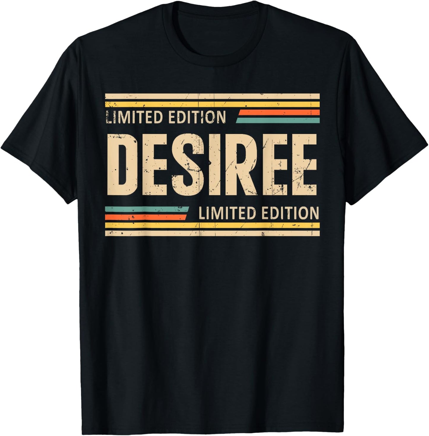 DESIREE Limited Edition Shirt DESIREE Name Personalized T-Shirt - T-Shirt | Black