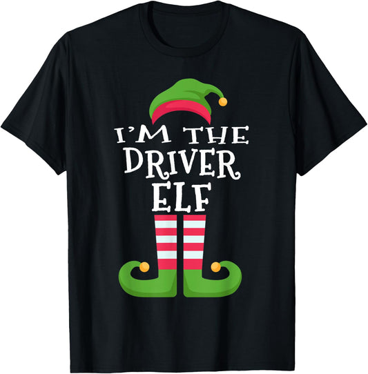 I'm The DRIVER Elf Family Matching Christmas T-Shirt - T-Shirt | Black