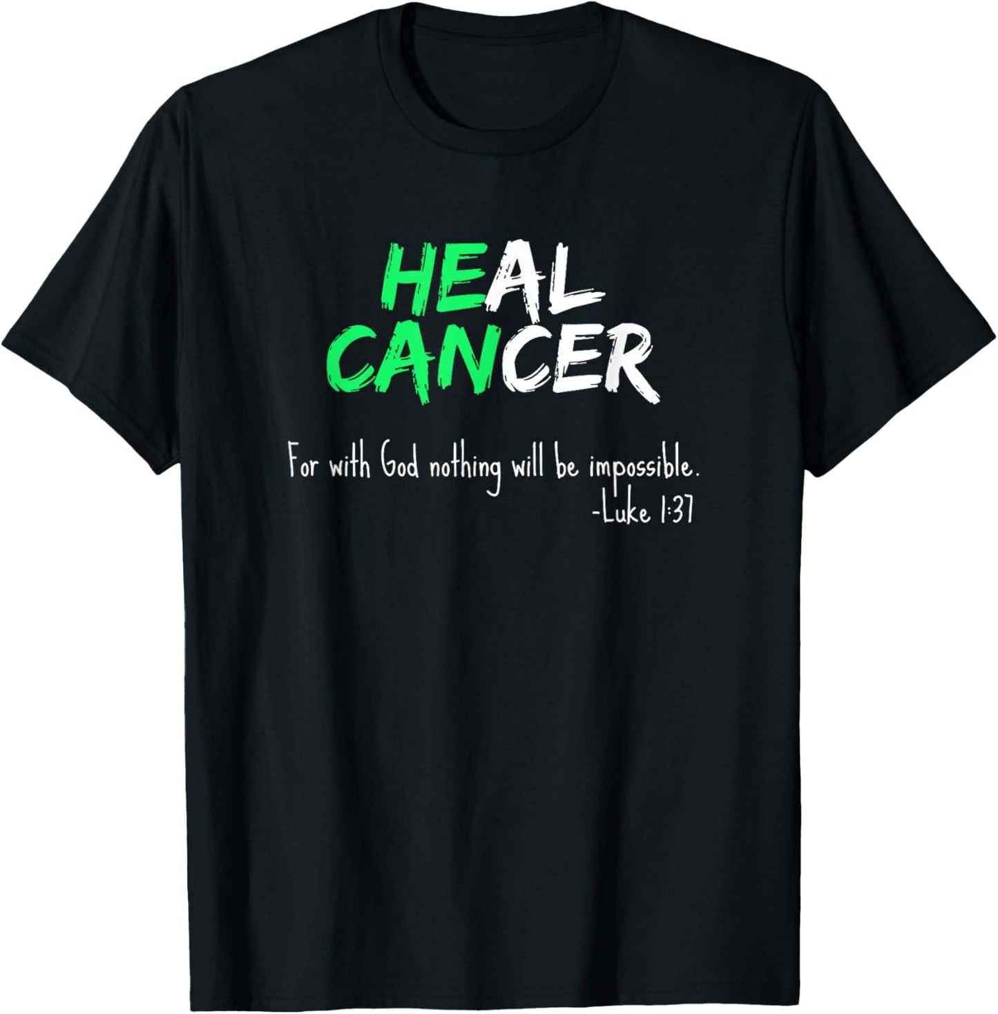 Liver Cancer Awareness / Green Bible Verse Heal Faith Quote T-Shirt - T-Shirt | Black