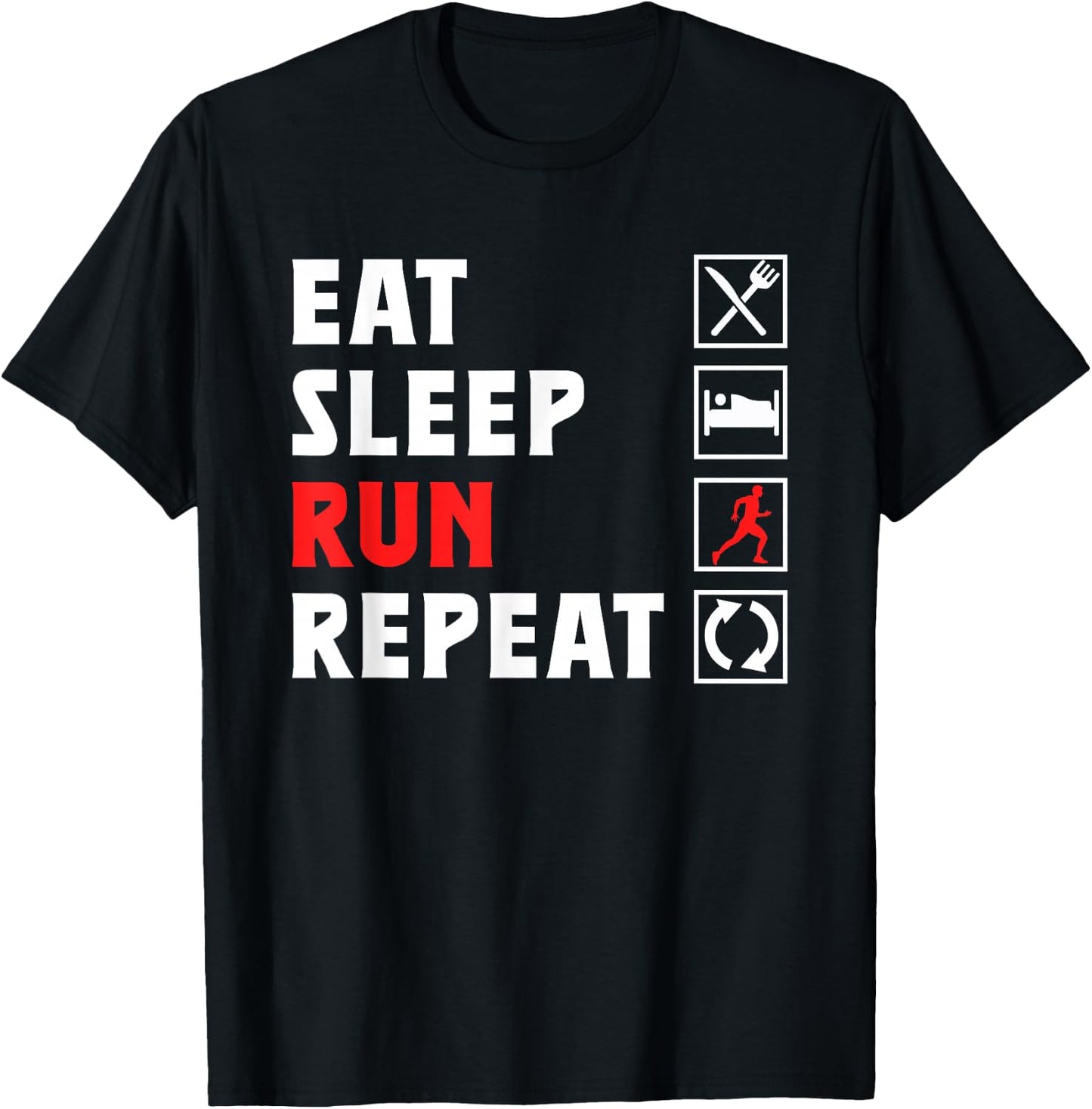 Eat Sleep Run Repeat Jogging Running Runner Jogging Running T-Shirt - T-Shirt | Black