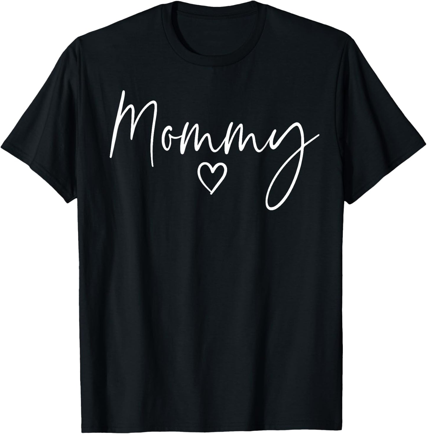 Mommy Gifts Heart Mother's Day Mommy T-Shirt - T-Shirt | Black