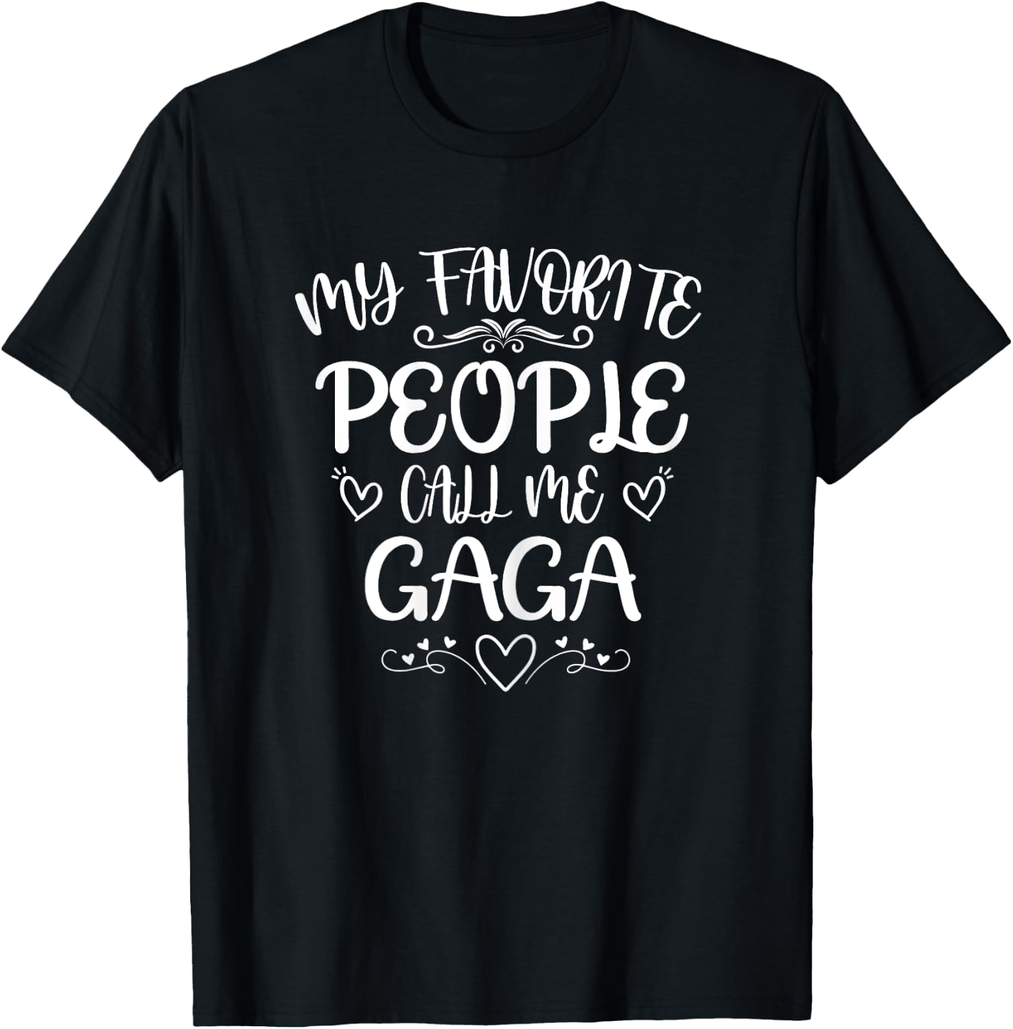 My Favorite People Call Me Gaga Funny Floral Mother's Day T-Shirt - T-Shirt | Black