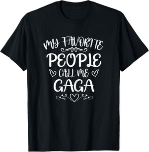 My Favorite People Call Me Gaga Funny Floral Mother's Day T-Shirt - T-Shirt | Black