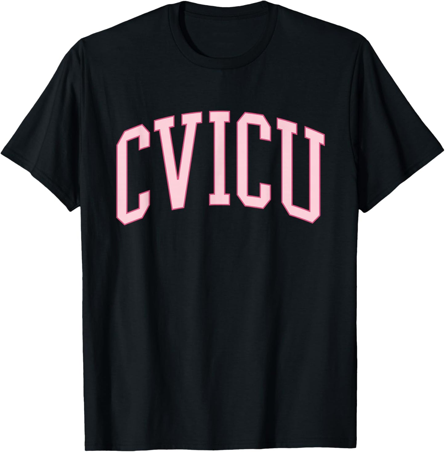 CVICU Nurse Pink Preppy Cardiac ICU Cardiology T-Shirt - T-Shirt | Black