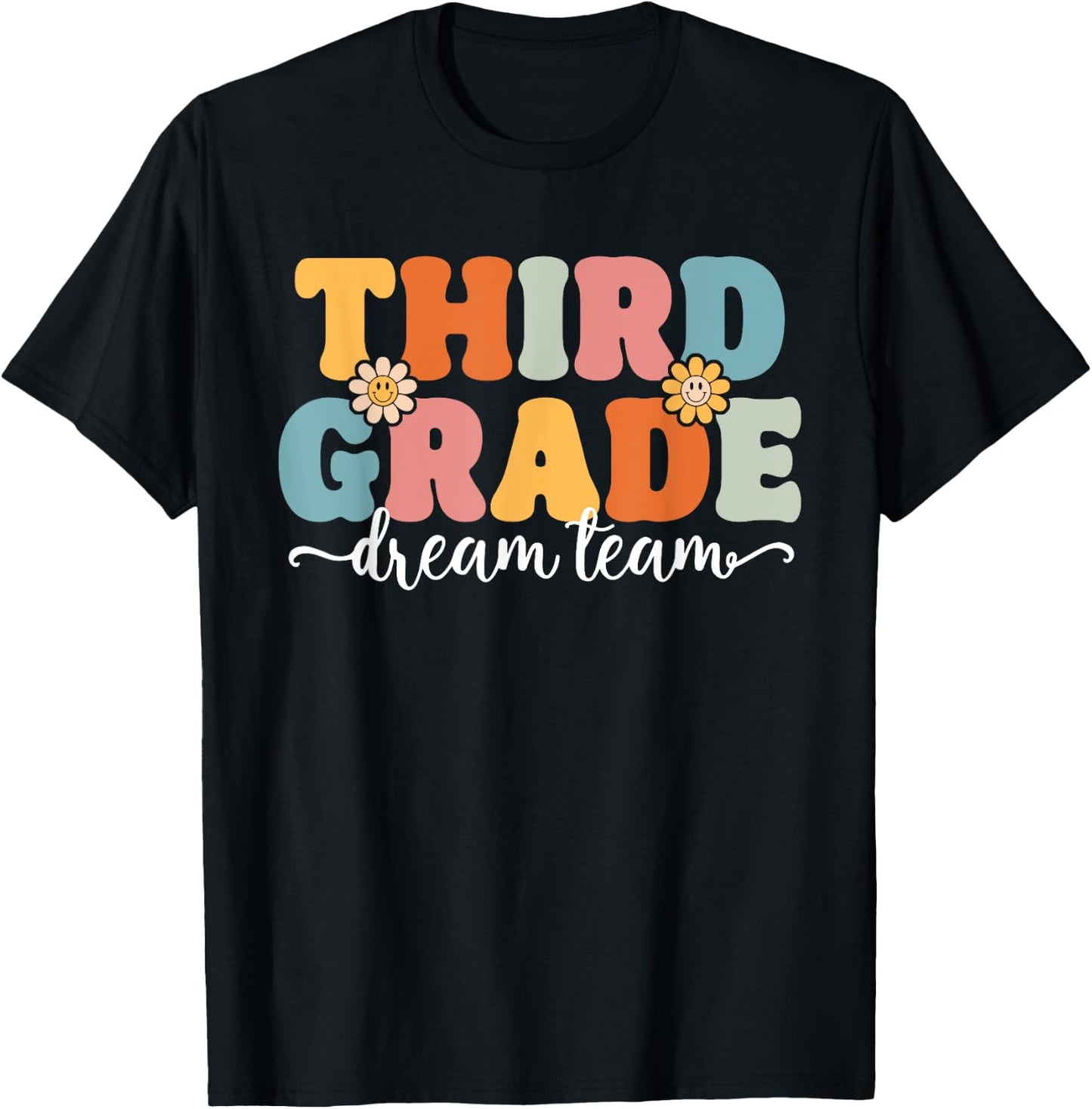 Third Grade Dream Team Back To School Teachers Students Women Kids T-Shirt - T-Shirt | Black