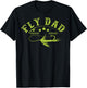 Dad Fly Fishing Fisherman T-Shirt - T-Shirt | Black