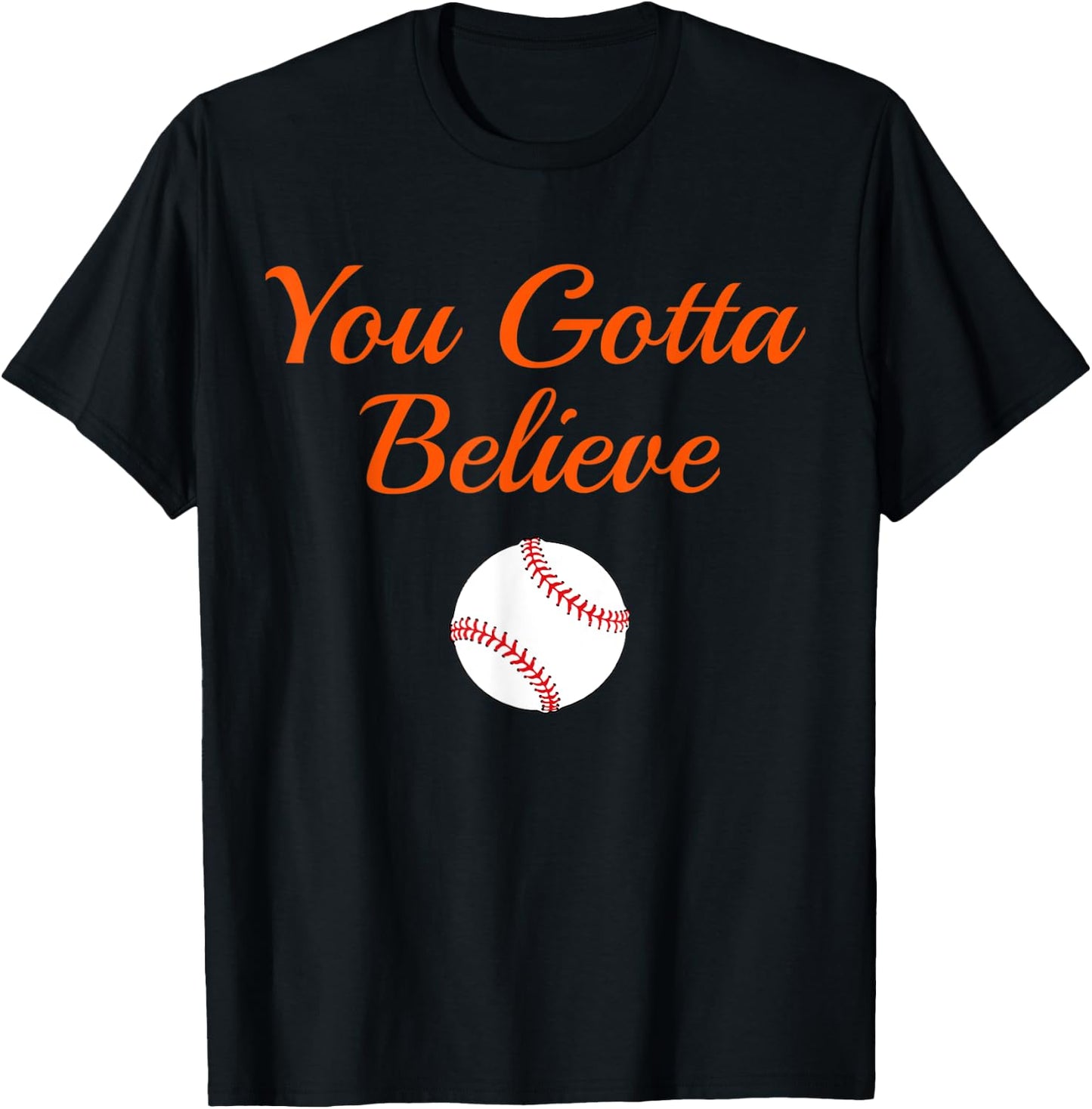 You Gotta Believe New York T-Shirt - T-Shirt | Black