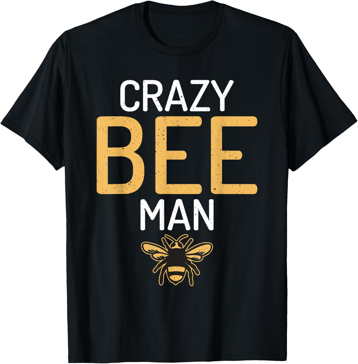 Crazy Bee Man Bee Lover Beekeeping T-Shirt - T-Shirt | Black