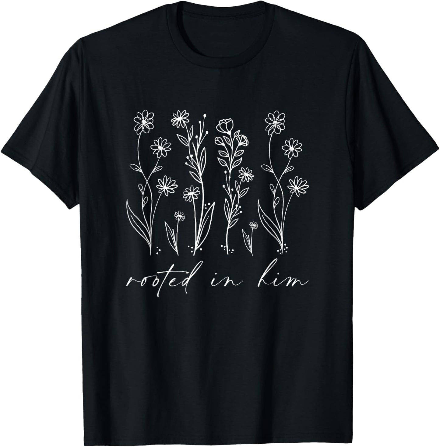 Rooted in Him T-Shirt - T-Shirt | Black