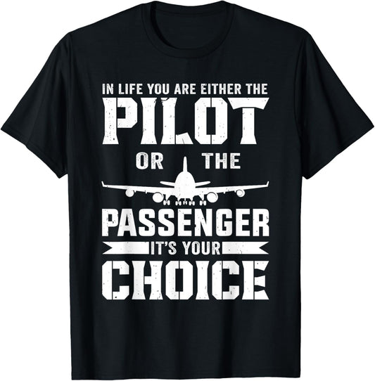 Pilot Airplane It's Your Choice Plane Aviation Pilot Men T-Shirt - T-Shirt | Black
