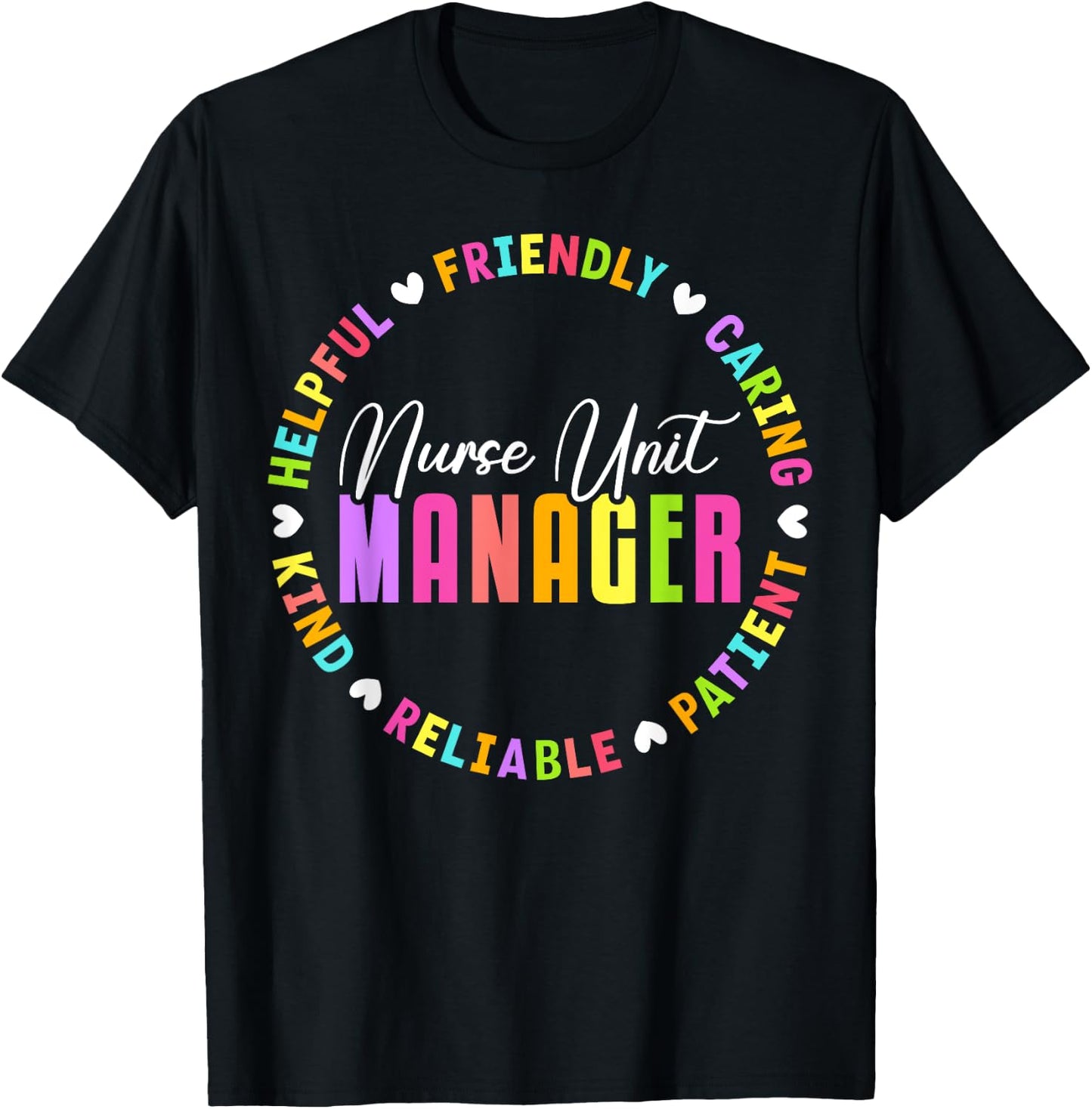 Nurse Unit Manager Heart Appreciation T-Shirt - T-Shirt | Black