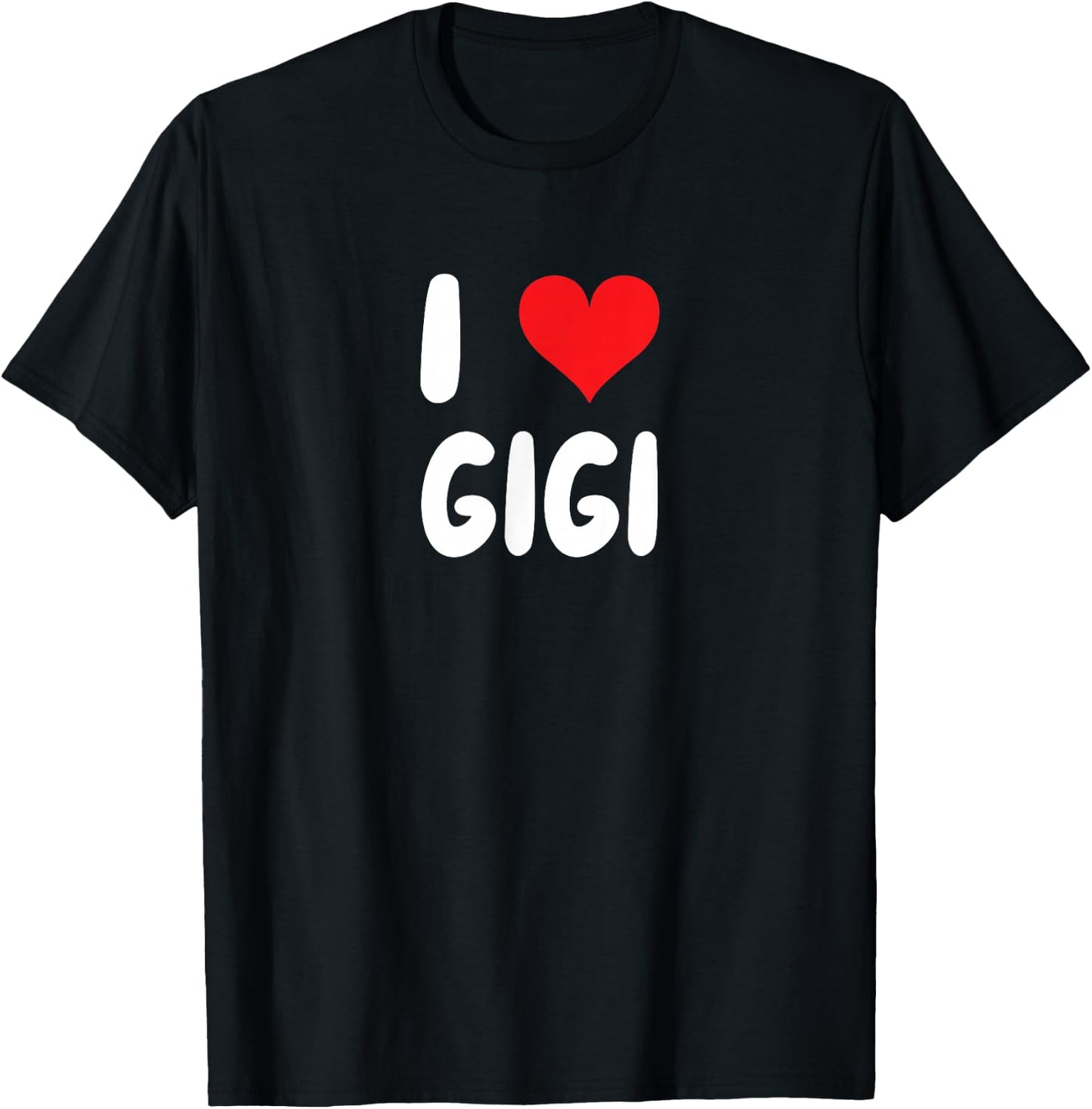 I Love Gigi - Heart T-Shirt - T-Shirt | Black