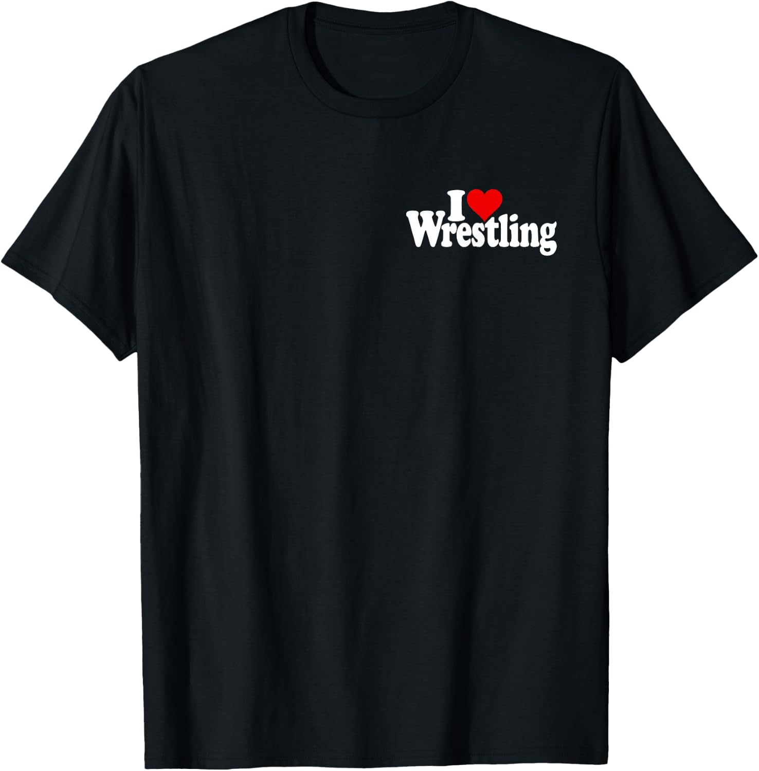 I Love Heart Wrestling T-Shirt - T-Shirt | Black