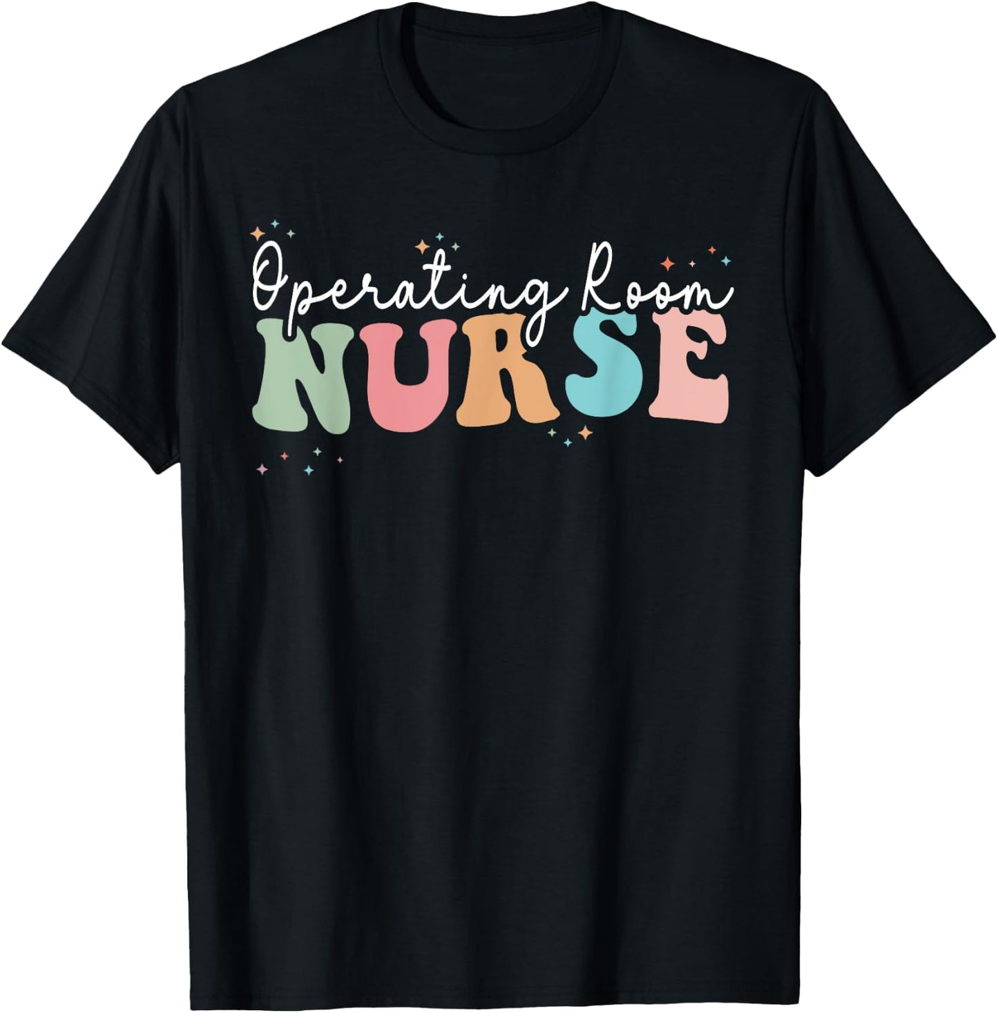 Groovy Operating Room Nurse OR Nurse Nurses Day T-Shirt - T-Shirt | Black