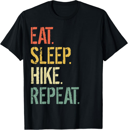 Eat Sleep Hike Repeat Funny Hiking T-Shirt - T-Shirt | Black