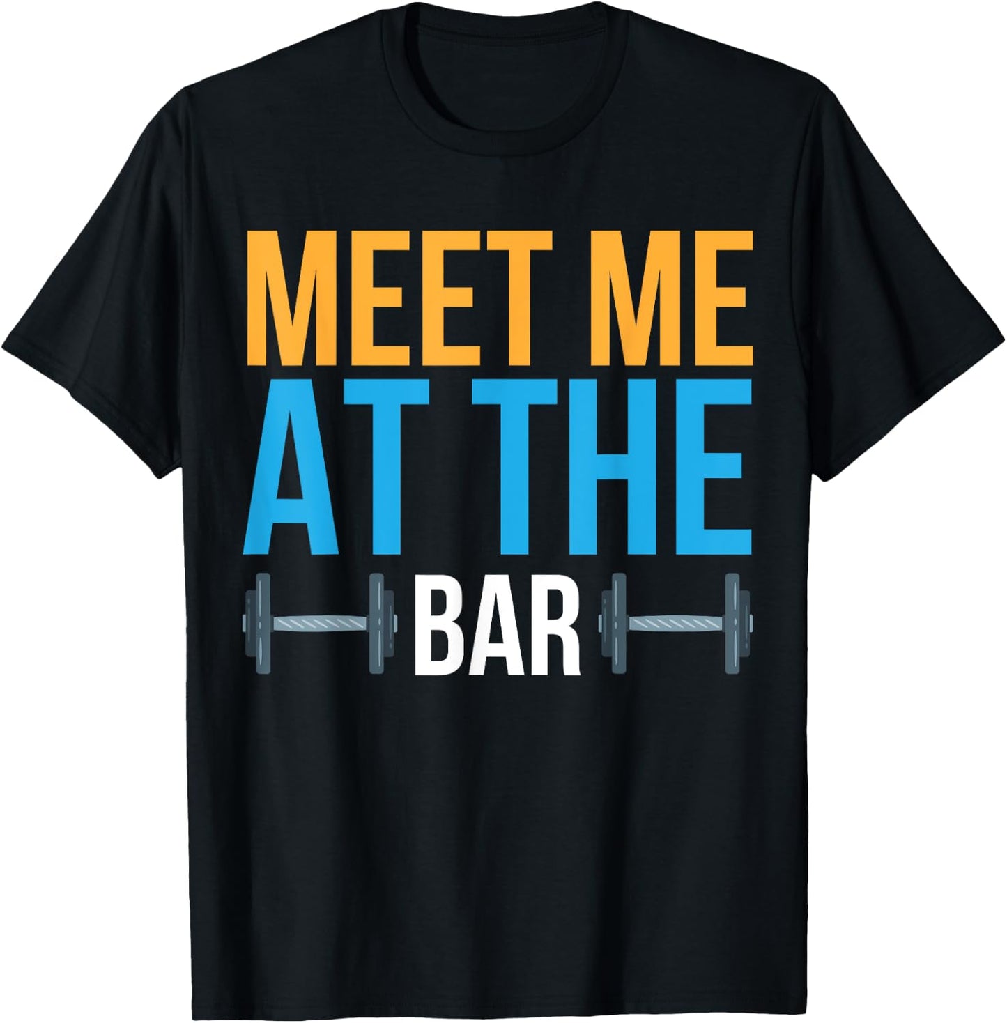 Meet Me At The Bar T-Shirt - T-Shirt | Black