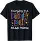 Everyday Is A Birthday Party L&D Nurse, LD Delivery Nurse T-Shirt - T-Shirt | Black