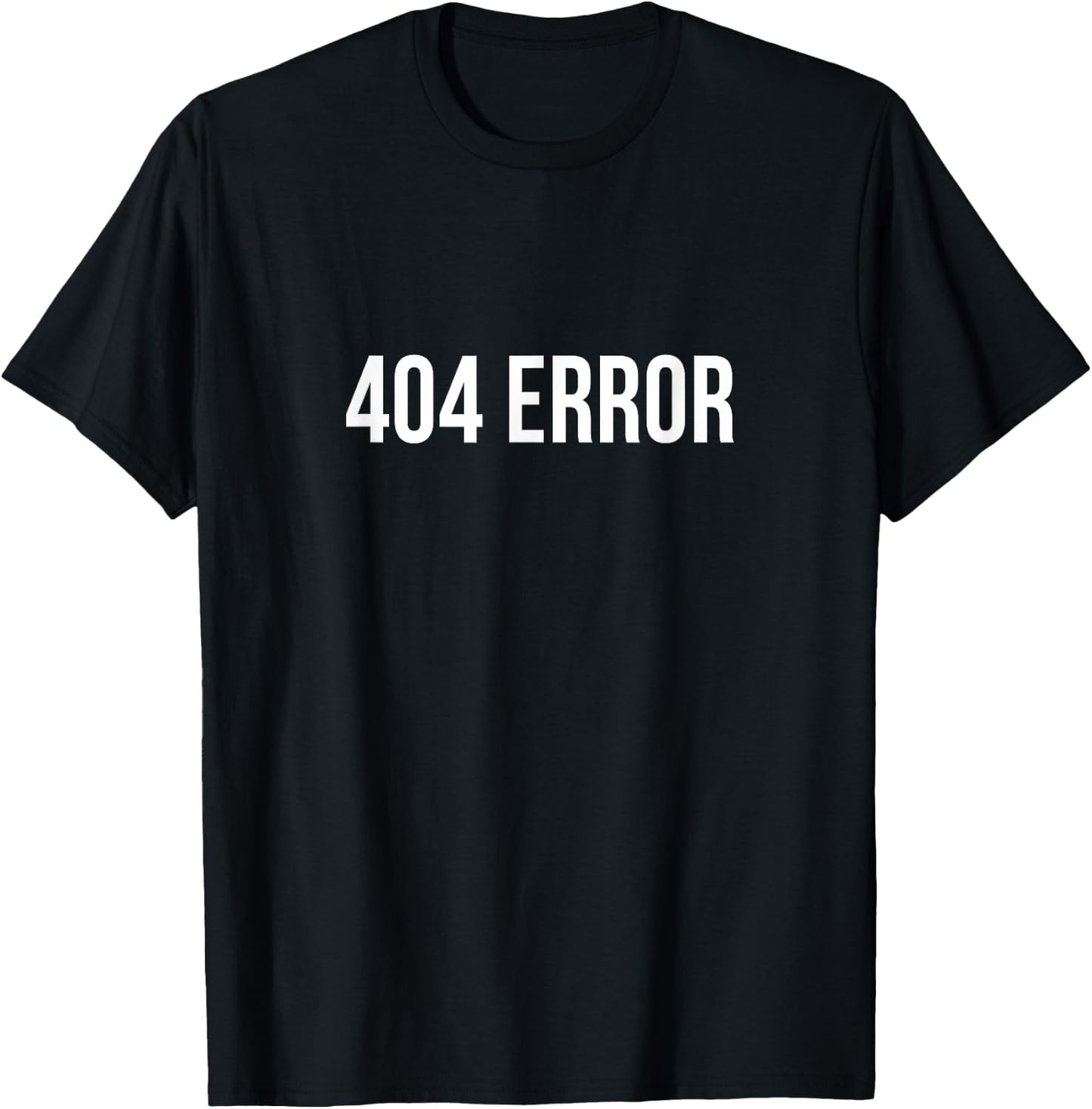 404 Error T-Shirt - T-Shirt | Black