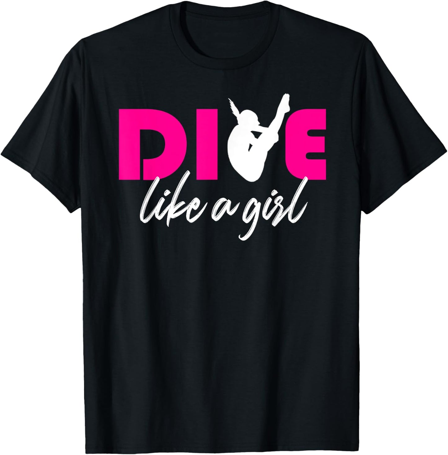 Dive like a girl High Diving Girls Pink Diver Gift T-Shirt - T-Shirt | Black