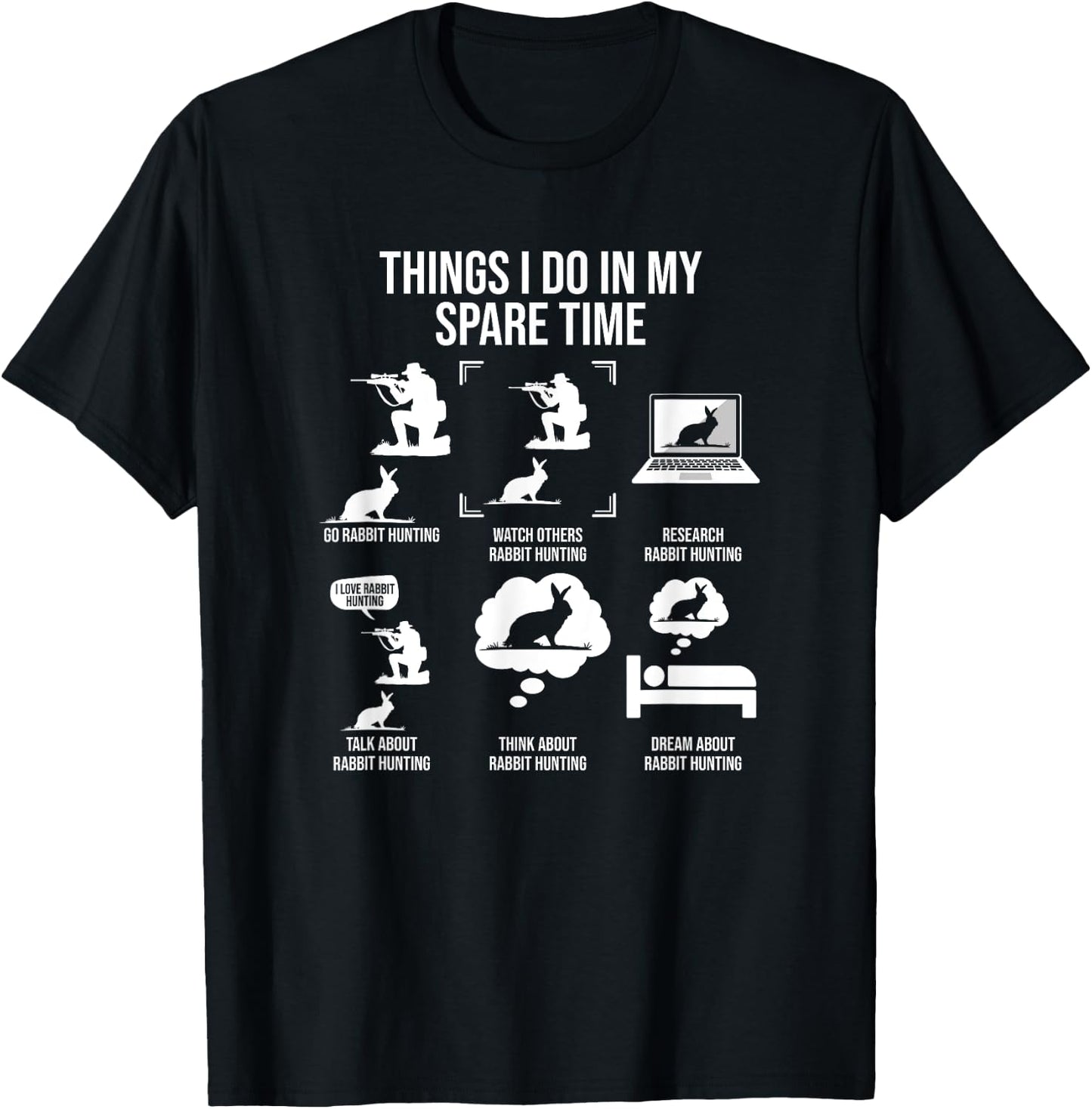 Things I Do In My Spare Time, Rabbit Hunting T-Shirt - T-Shirt | Black