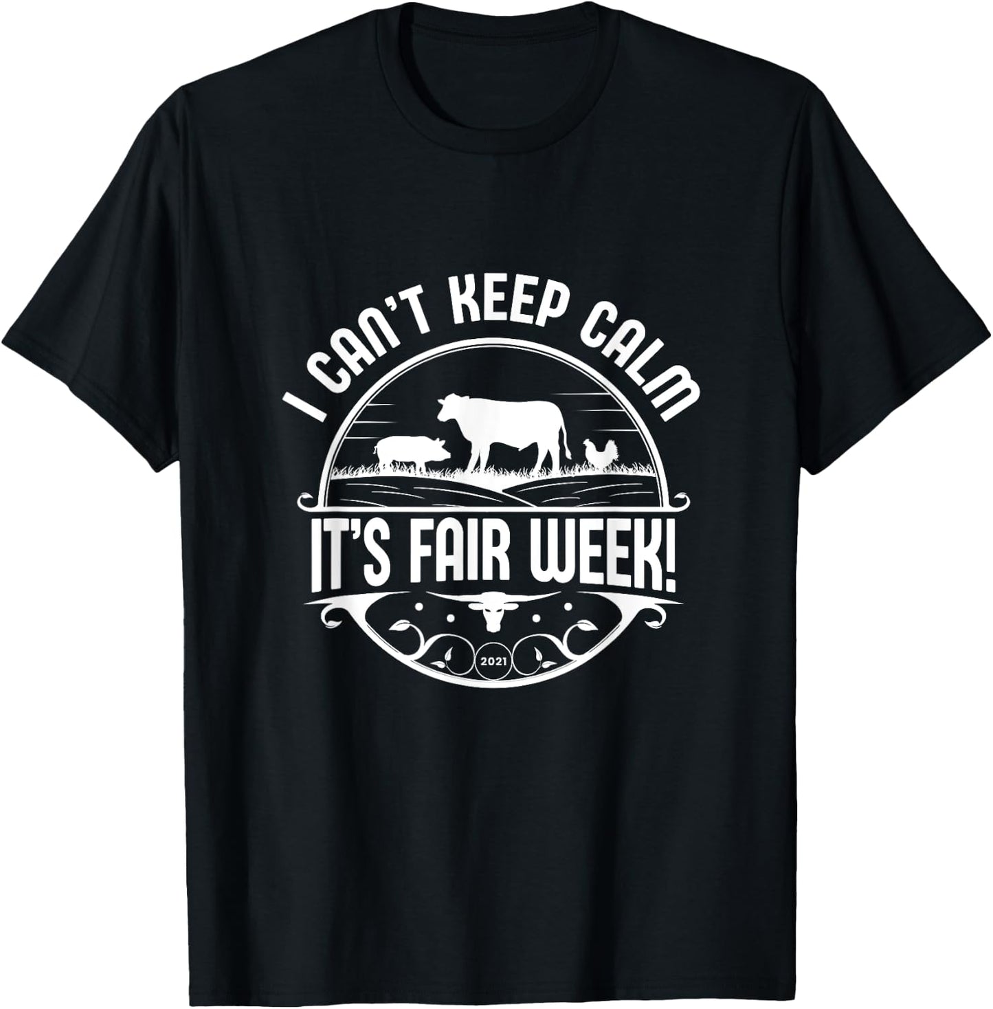 I Can't Keep Calm It's Fair Week T-Shirt - T-Shirt | Black