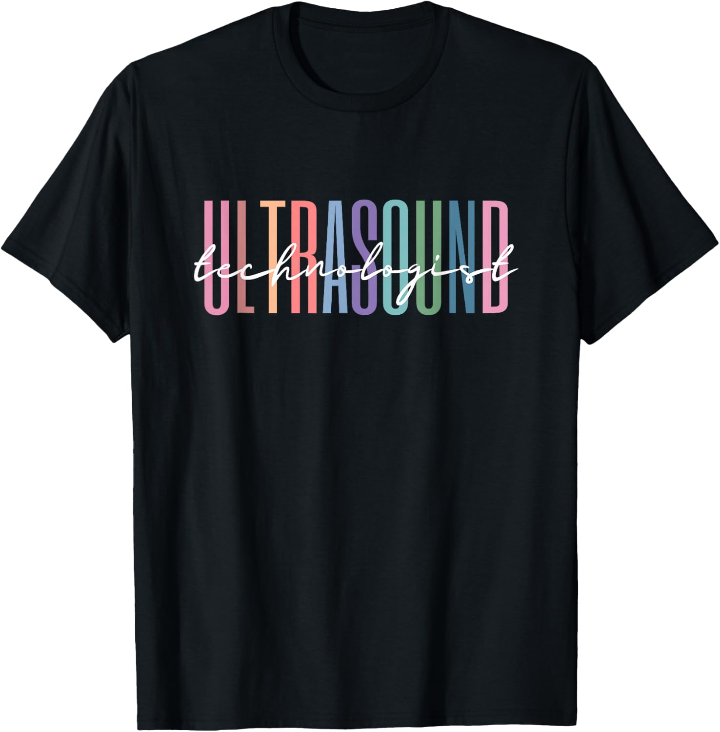 Ultrasound Technologist Radiologic Tech T-Shirt - T-Shirt | Black