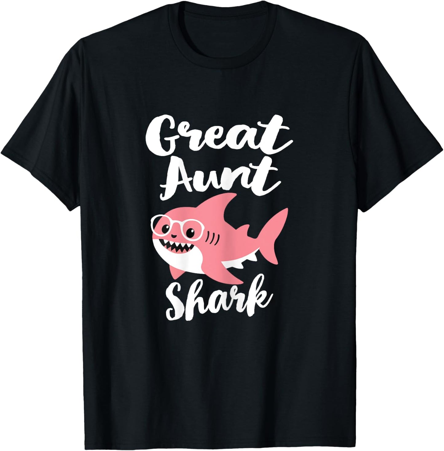 Great Aunt Shark Mother's Day Grandma Funny T-Shirt - T-Shirt | Black