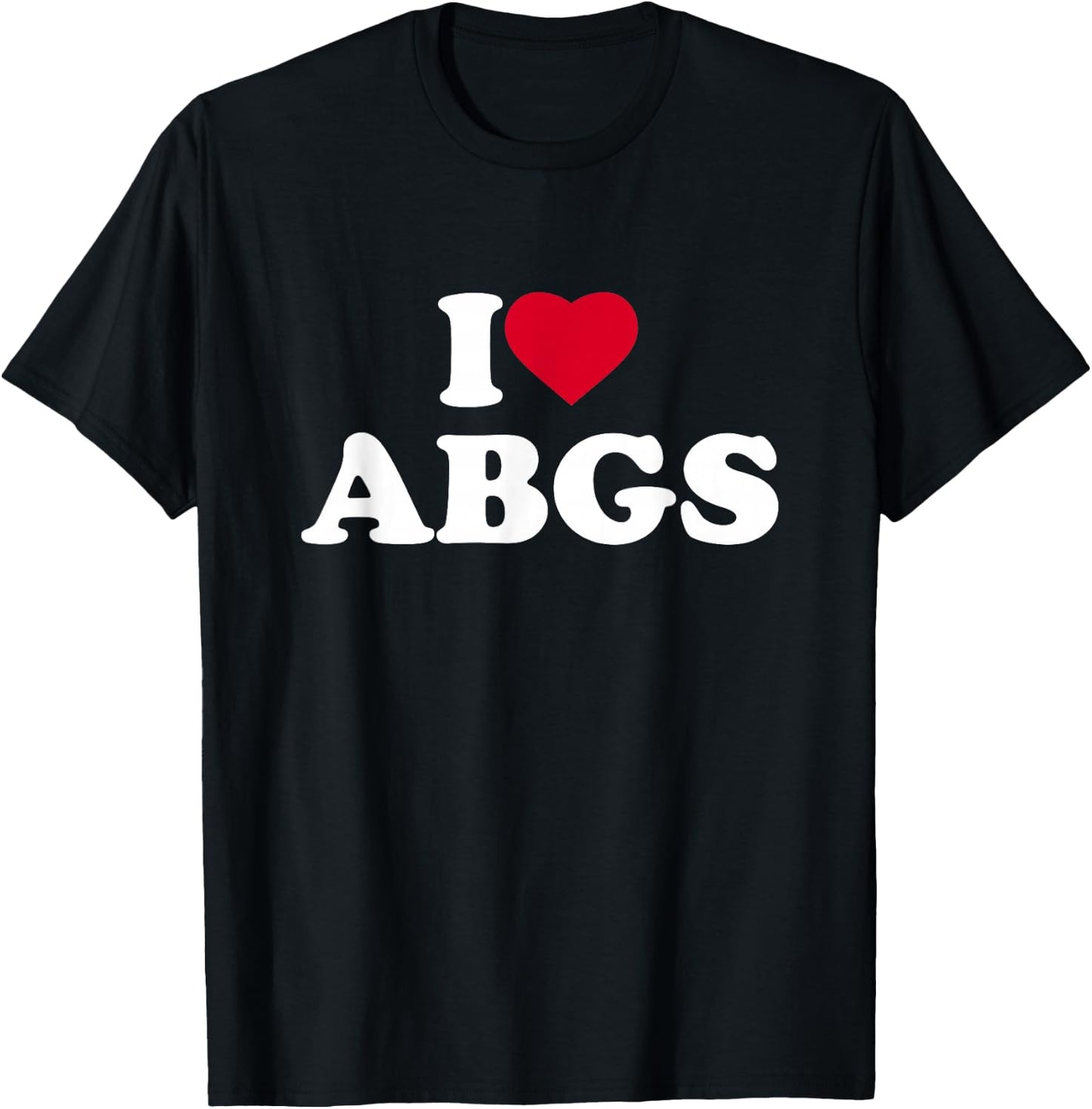 I Love ABGS I Heart ABGS Lover Asian Baby Girls T-Shirt - T-Shirt | Black