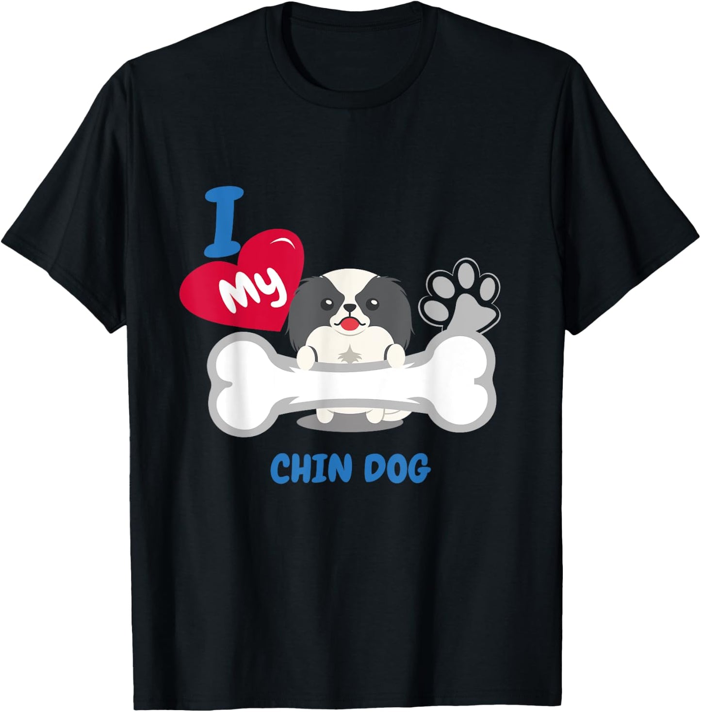 Japanese Chin - I Love My Chin Dog T-Shirt - T-Shirt | Black