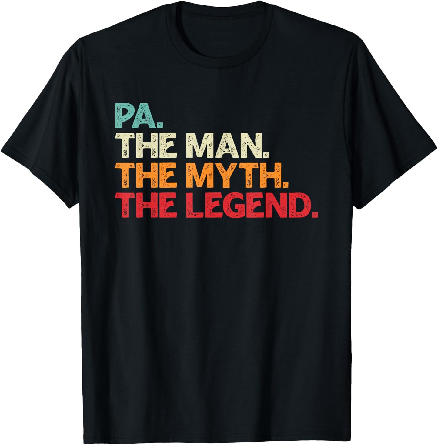 Pa Man Myth Legend Shirt For Funny Father Gifts T-Shirt - T-Shirt | Black