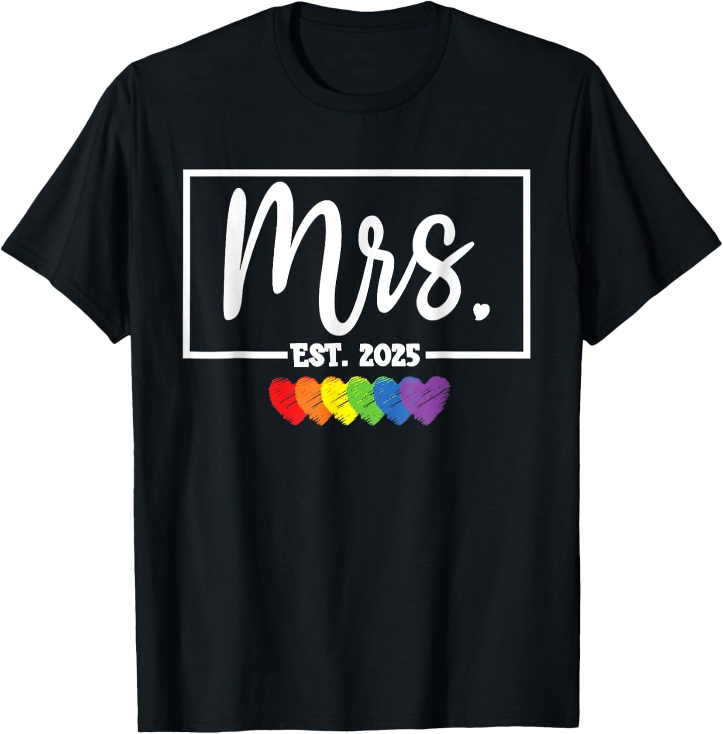 Mrs. Est. 2025 Just Married Wedding Wife Mr & Mrs LGBQT T-Shirt - T-Shirt | Black