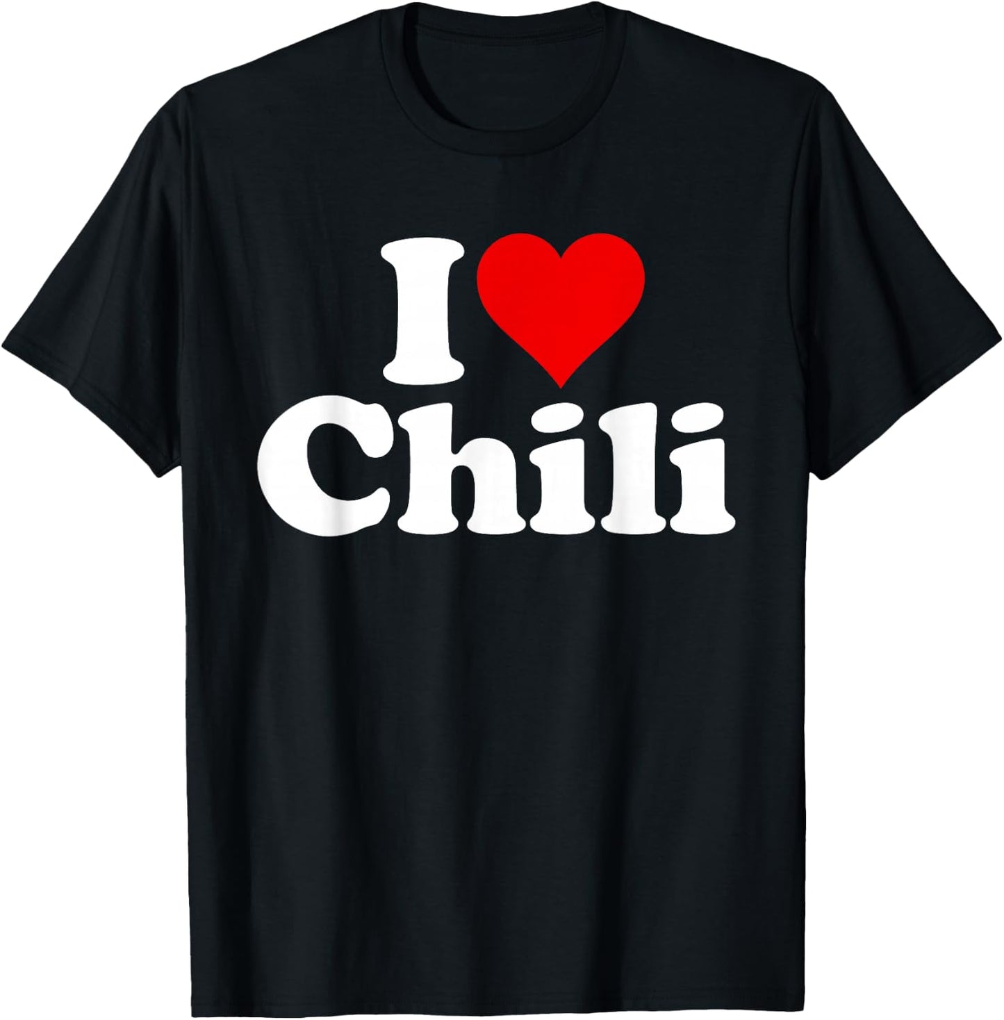 I Love Heart Chili Chili Con Carne T-Shirt - T-Shirt | Black