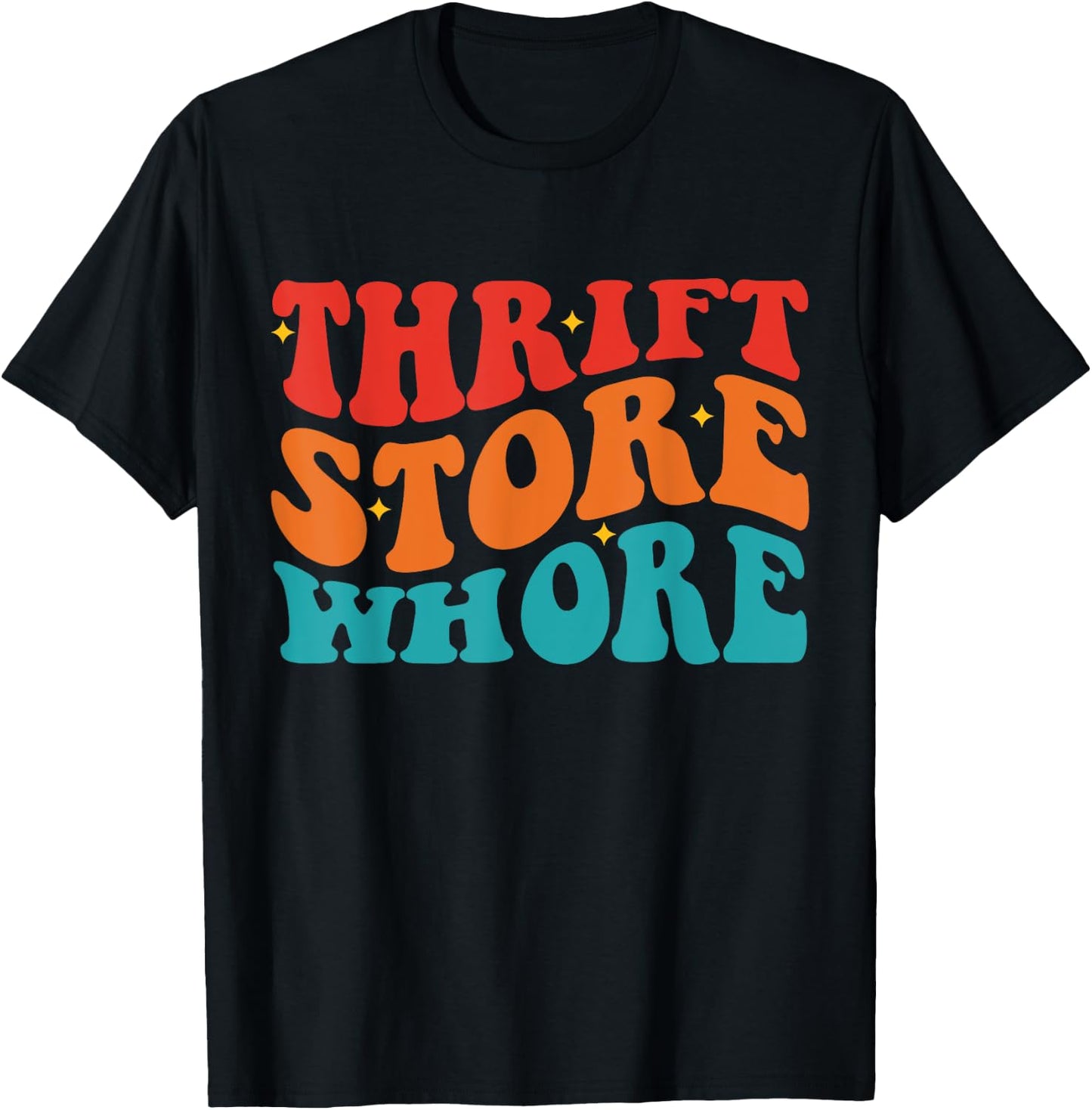 Thrift Store Whore Apparel T-Shirt - T-Shirt | Black