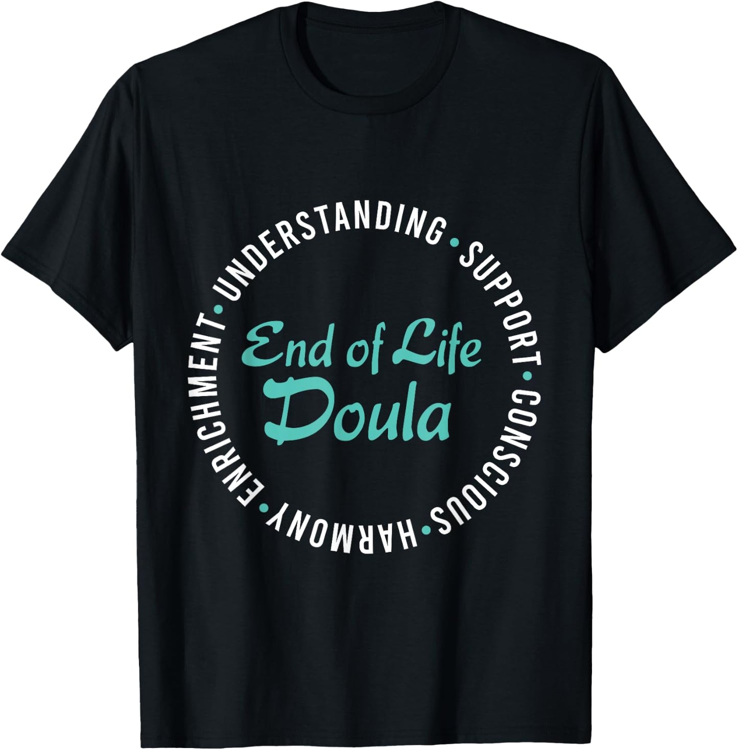 End Of Life Doula Job Profession Occupation Death Doula T-Shirt - T-Shirt | Black