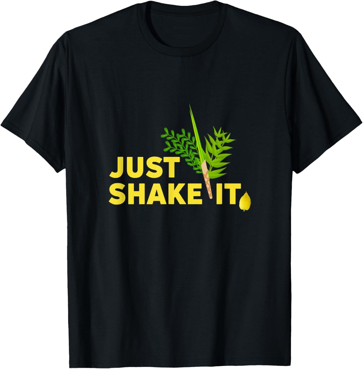 Sukkot Four Species Just Shake It Lulav Etrog Sukkah Gift T-Shirt - T-Shirt | Black