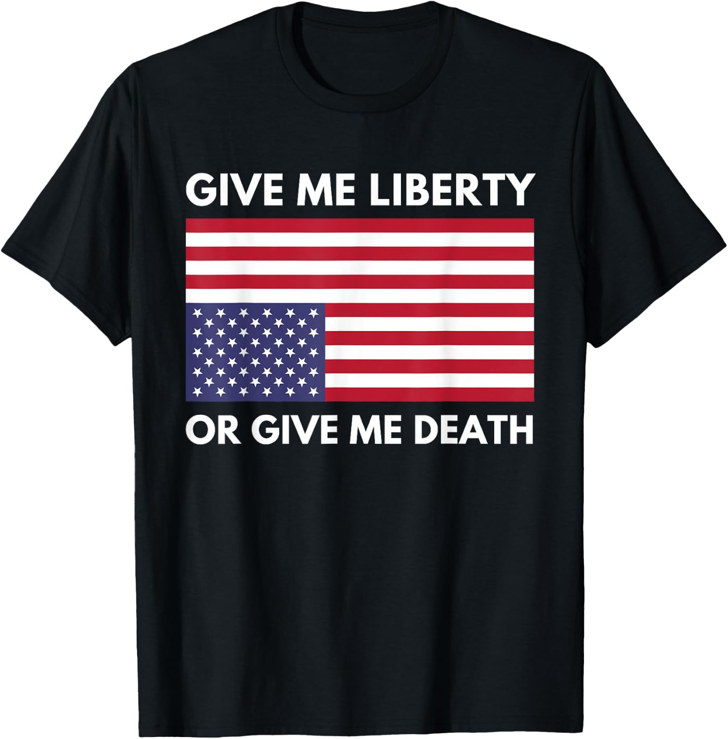 Upside Down Flag Protest Give Me Liberty or Give Me Death T-Shirt - T-Shirt | Black