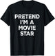 Pretend I'm A Movie Star Lazy Halloween Costume T-Shirt - T-Shirt | Black