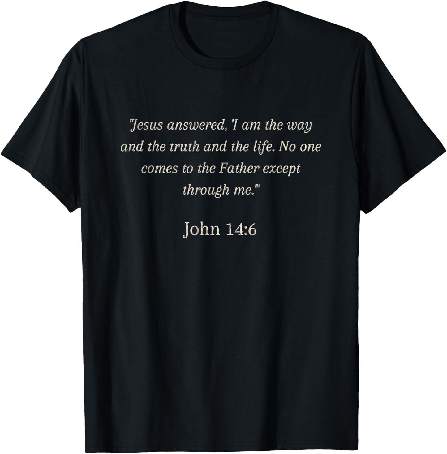 Vintage Jesus Christian Faith God Bible Verse John 14:6 T-Shirt - T-Shirt | Black
