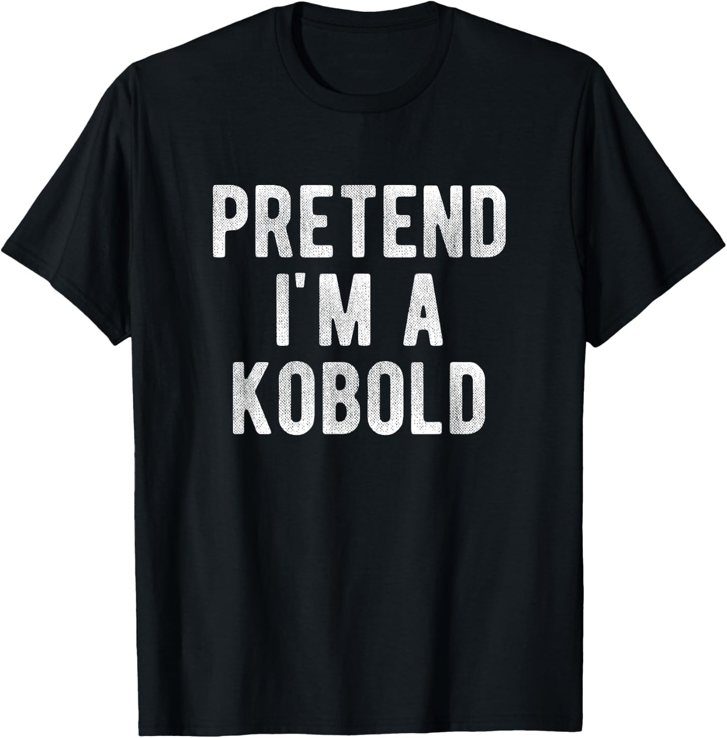 Pretend I'm A Kobold Funny Matching Halloween Costume Idea T-Shirt - T-Shirt | Black