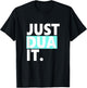 Just Dua It T-Shirt - T-Shirt | Black