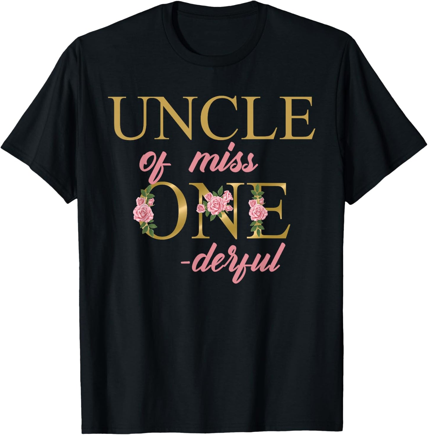 Uncle of Miss Onederful 1st Birthday First One-Derful family T-Shirt - T-Shirt | Black